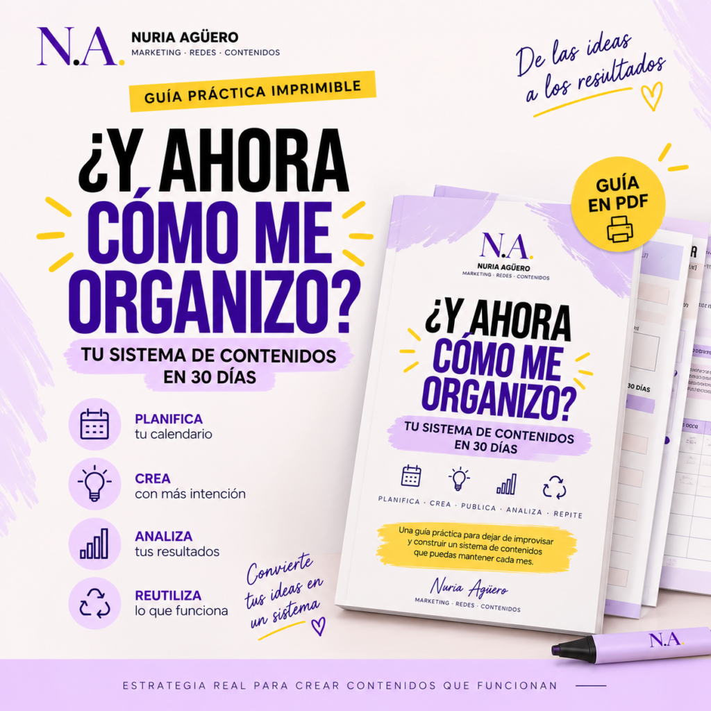 ¿Y AHORA CÓMO ME ORGANIZO? - Tu sistema de contenidos en 30 días
